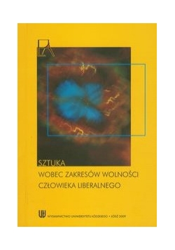 Sztuka wobec zakresów wolności człowieka liberalnego