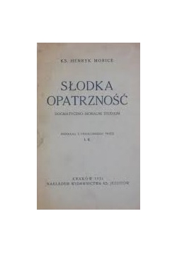 Słodka opatrzność, 1931 r.