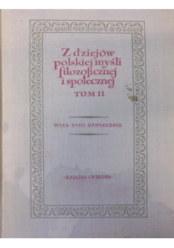 Z dziejów polskich myśli filozoficznej i społecznej