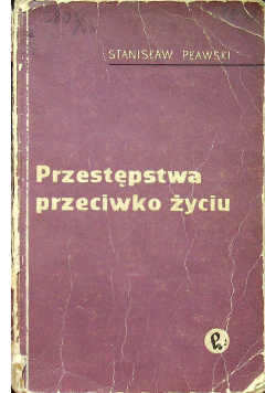Przestępstwa przeciwko życiu
