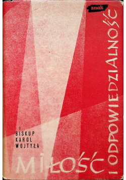 Miłości i odpowiedzialność