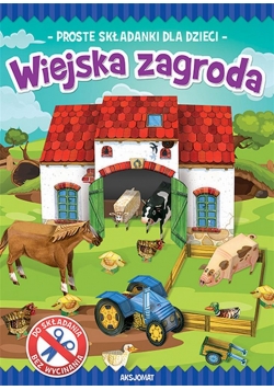 Proste składanki dla dzieci. Wiejska zagroda
