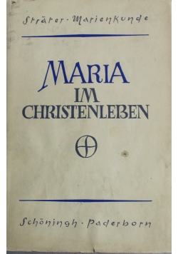 Maria  im Christenleben