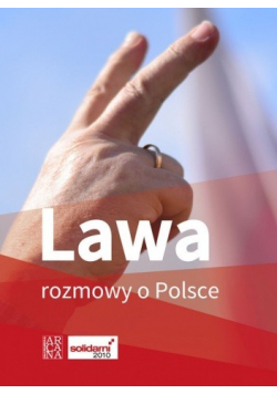 Lawa rozmowy o Polsce