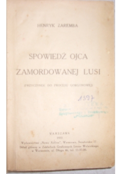Spowiedź ojca zamordowanej Lusi., 1933 r.