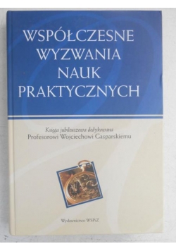 Lewicka-Strzałecka Anna - Współczesne wyzwania nauk praktycznych