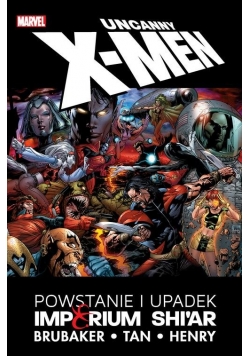 Uncanny X-Men Powstanie i upadek Imperium Shi'ar