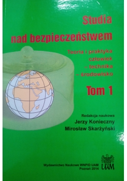 Studia nad bezpieczeństwem tom I