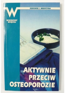 Aktywnie przeciw osteoporozie