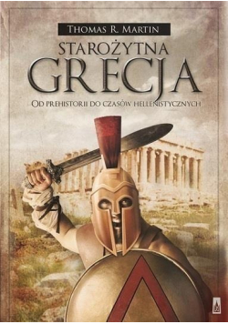Starożytna Grecja Od prehistorii do czasów hellenistycznych