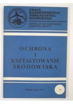 Ochorna i kształtowanie środowiska