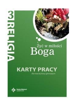 Katechizm GIM 3 Żyć w miłości Boga KP DiKŚW