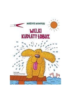 Wielki kudłaty łobuz