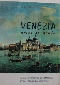 Venezia unica al mondo