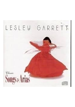 Lesley Garrett. Songs & Arias, cd