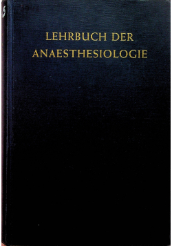 Lehrbuch der anaesthesiologie