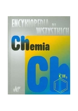 Encyklopedia dla wszystkich Chemia