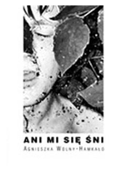 Ani mi się śni