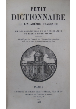 Petit Dictionnaire de L'academie Francaise. 1862 r.