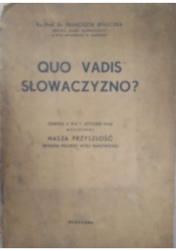 Quo Vadis słowaczyzno? 1935 r.