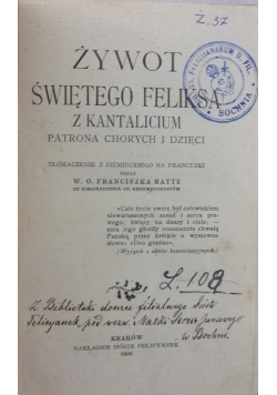Żywot Świętego Feliksa z Kantalicium, 1908 r.