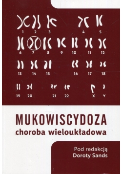Mukowiscydoza choroba wieloukładowa