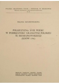 Polszczyzna XVIII wieku w podręczniku gramatyki polskiej M. Siemiginowskiego