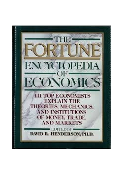 The Fortune Encyclopedia of Economics