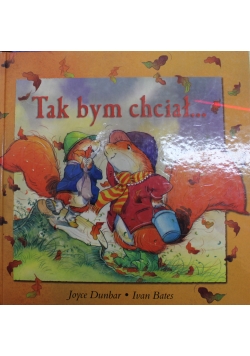 Tak bym chciał