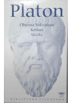 Platon Obrona Sokratesa Kriton Uczta