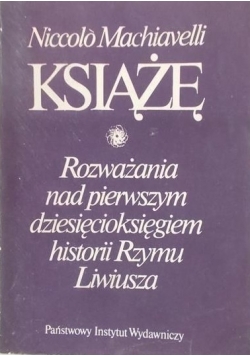 Książę Rozważania nad pierwszym dziesięcioksięgiem historii Rzymu Liwiusza