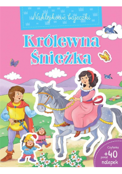 Naklejkowe bajeczki. Królewna Śnieżka