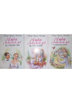 Ania z lechickich pól, 3 tomy