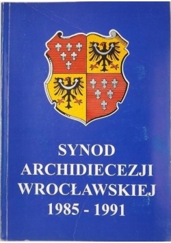 Synod archidiecezji wrocławskiej 1985 do 1991