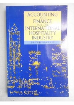Harris Peter - Accounting and Finance for the International Hospitality Industry