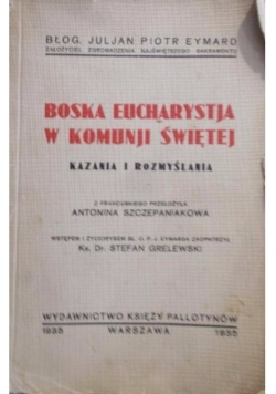 Boska eucharystja w komunji świętej, 1935r.
