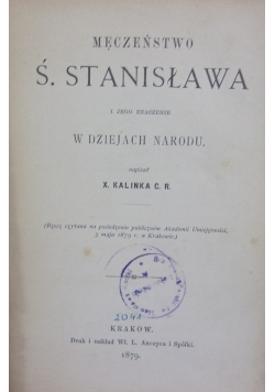Męczeństwo Św. Stanisława, 1879r.