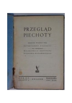 Przegląd Piechoty - Miesięcznik zeszyt 4 1947 r.