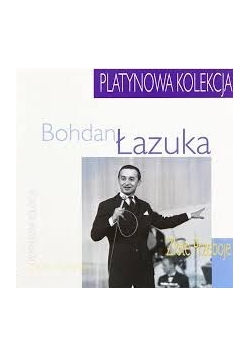 Platynowa kolekcja Bohdan Łazuka, CD