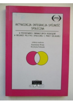 Aktywizacja - Integracja - Spójność społeczna
