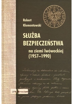 Służba bezpieczeństwa na ziemi lwóweckiej