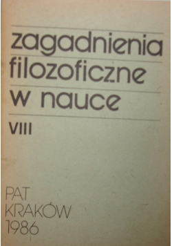 Zagadnienia filozoficzne w nauce VIII