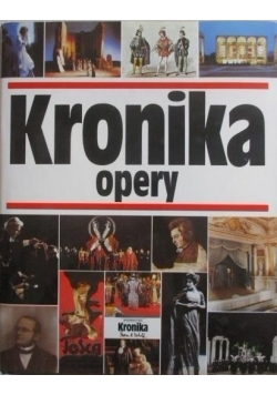 Kronika opery, Nowa