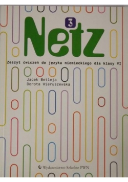 Netz 3. Zeszyt ćwiczeń do języka niemieckiego dla klasy VI