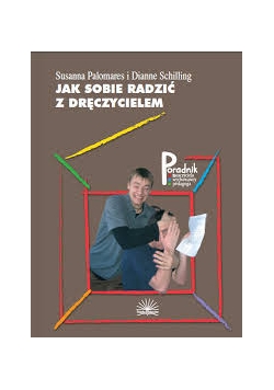 Jak sobie radzić z dręczycielem