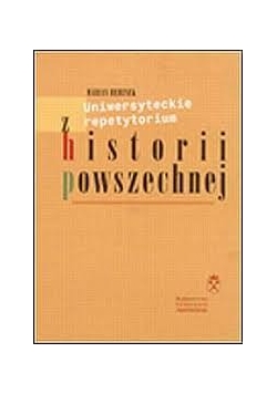 Uniwersyteckie repetytorium z historii powszechnej