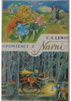 Opowieści z Narni ,Tom I