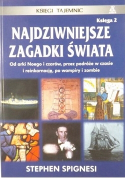 Najdziwniejsze zagadki świata Księga 2