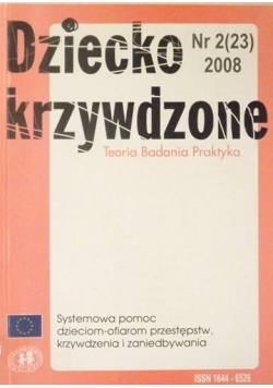 Dziecko krzywdzone, Nr 2 (23), rocznik 2008