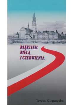 Błękitem Bielą i Czerwienią